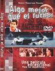 Pelicula: Algo Mejor que el futbol