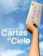 Pelicula cristiana cartas al cielo