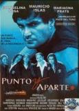 Pelicula: Punto y Aparte